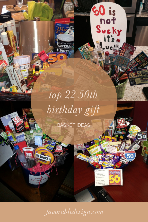 Top 22 50th Birthday Gift Basket Ideas Home, Family, Style and Art Ideas